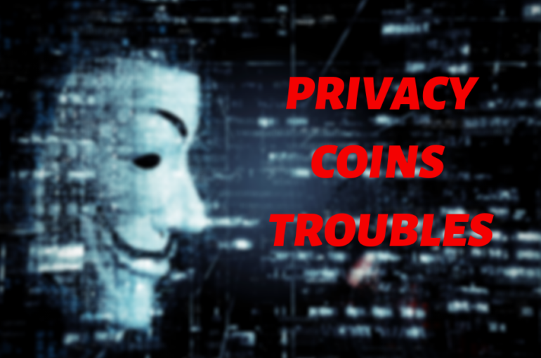 PRIVACY-COINS-TROUBLES