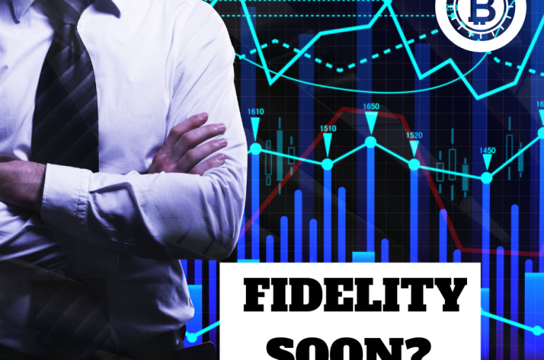 FIDELITY SOON_